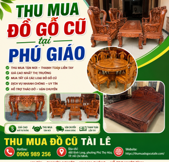 Thu mua đồ gỗ cũ tại Phú Giáo 