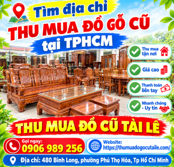 Tìm địa chỉ thu mua đồ gỗ cũ tại TPHCM