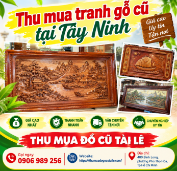 Thu mua tranh gỗ cũ tại Tây Ninh