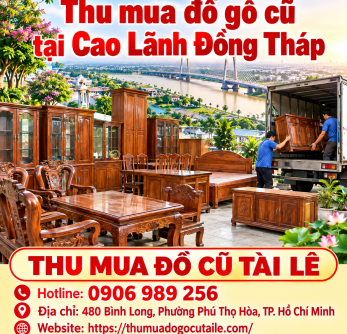 Thu mua đồ gỗ cũ tại Cao Lãnh Đồng Tháp