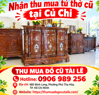 Nhận thu mua tủ thờ cũ tại Củ Chi