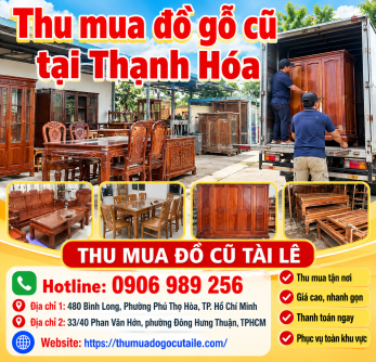 Thu mua đồ gỗ cũ tại Thạnh Hóa