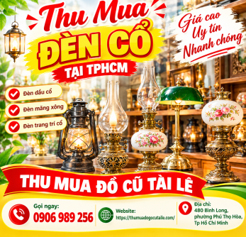 Thu mua đèn cổ tại TPHCM