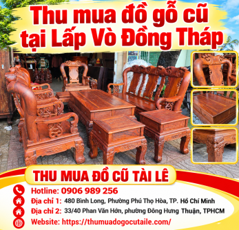 Thu mua đồ gỗ cũ tại Lấp Vò Đồng Tháp