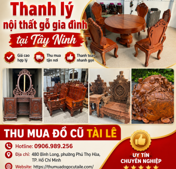 Thanh lý nội thất gỗ gia đình tại Tây Ninh