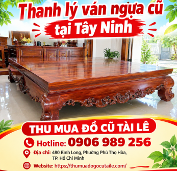 Thanh lý ván ngựa cũ tại Tây Ninh