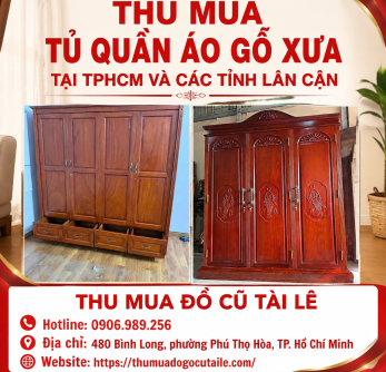 Thu mua tủ quần áo gỗ xưa tại TPHCM và các tỉnh lân cận