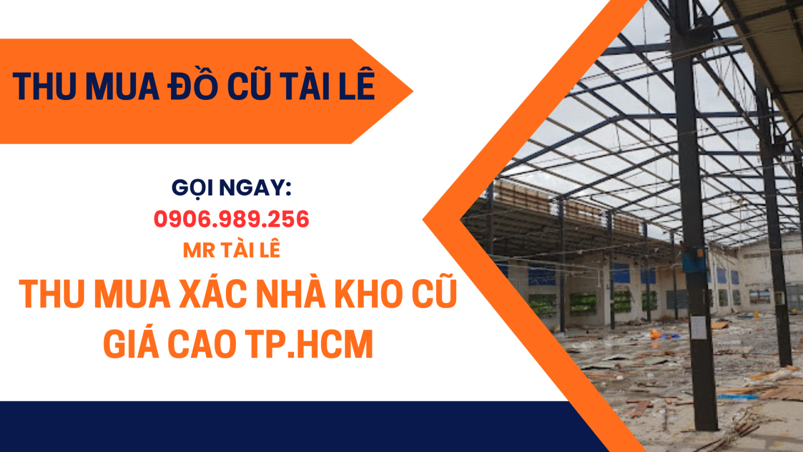 Đồ cũ Tài Lê: thu mua xác nhà kho cũ giá cao TP.HCM
