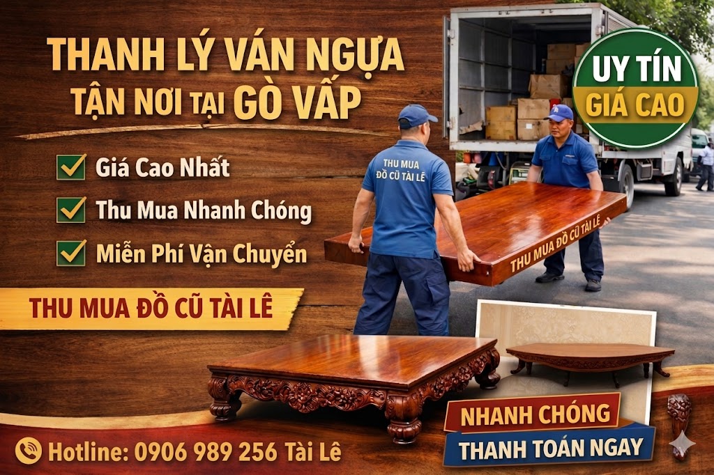 Thanh lý ván ngựa tận nơi tại Gò Vấp