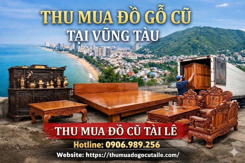 Thu mua đồ gỗ cũ tại Vũng Tàu