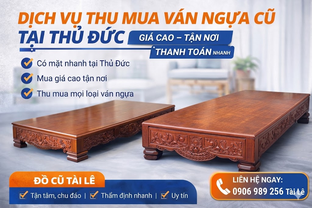 Dịch vụ thu mua ván ngựa cũ tại Thủ Đức 