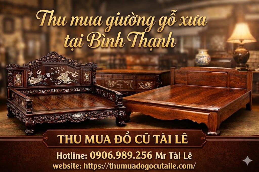 Thu mua giường gỗ xưa tại Bình Thạnh