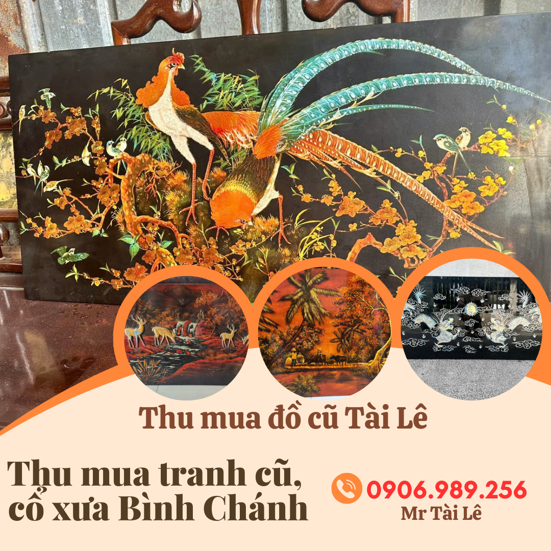 Thu mua tranh cũ - cổ xưa Bình Chánh: Đồ cũ Tài Lê